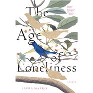 The Age of Loneliness