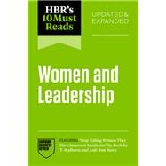 HBR's 10 Must Reads on Women and Leadership, Updated and Expanded (featuring 