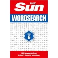 The Sun Wordsearch Book 6 300 Fun Puzzles From Britain’s Favourite Newspaper