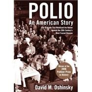 Polio An American Story