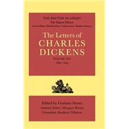 The Letters of Charles Dickens The Pilgrim Edition, Volume 10: 1862-1864 Volume 10: 1862-1864