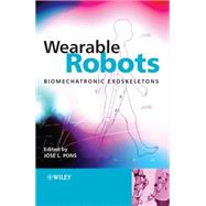 Wearable Robots Biomechatronic Exoskeletons