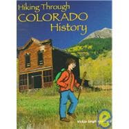 Hiking Through Colorado History