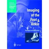 Imaging of the Foot & Ankle: Techniques and Applications