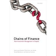 Chains of Finance How Investment Management is Shaped