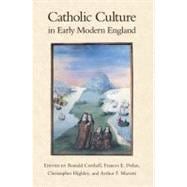 Catholic Culture in Early Modern England