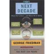 Next Decade : Where We've Been ... and Where We're Going