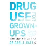 Drug Use for Grown-Ups