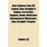 Amc Engines : Amc V8 Engine, Amc Straight-6 Engine, List of Amc Engines, Renix, Vehículos Automotores Mexicanos, Amc Straight-4 Engine