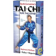 David Carradine's Tai Chi for the Mind: Beginners Workout (VHS)
