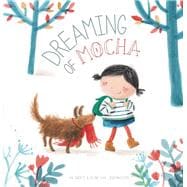 Dreaming of Mocha