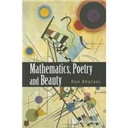 Mathematics, Poetry and Beauty