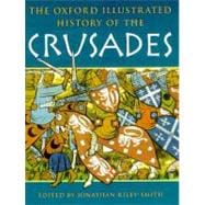 The Oxford Illustrated History of the Crusades