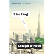 The Dog A Novel