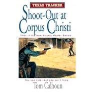 Texas Tracker: Shootout at Corpus Christi