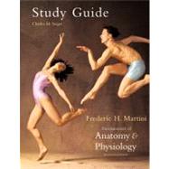 STUDY GUIDE FUNDAMENTALS OF ANATOMY & PHYSIOLOGY, 7/e