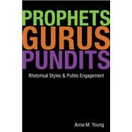 Prophets, Gurus, & Pundits