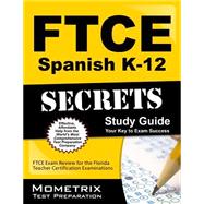 Ftce Spanish K-12 Secrets