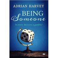 Being Someone A Gripping Novel about Looking for Love and Finding Yourself