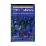 Speculations Readings in Culture, Identity and Values
