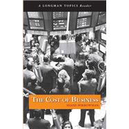 Cost of Business, The (A Longman Topics Reader)