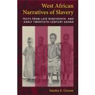 West African Narratives of Slavery