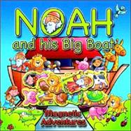 Noah And His Big Boat