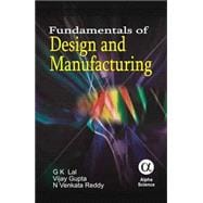 Fundamentals of Design and Manufacturing
