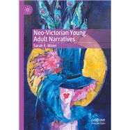 Neo-Victorian Young Adult Narratives