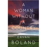 A Woman Without a Country Poems