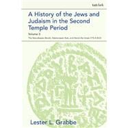 A History of the Jews and Judaism in the Second Temple Period