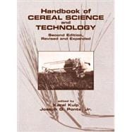 Handbook of Cereal Science and Technology, Second Edition, Revised and Expanded