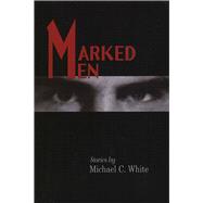 Marked Men