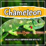 Chameleon: Children's Reptile & Amphibian Book With Facts