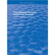 Fixed Biological Surfaces - Wastewater Treatment: The Rotating Biological Contactor