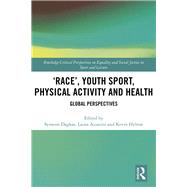 ‘Race’, Youth Sport, Physical Activity and Health