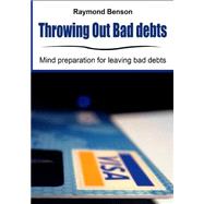 Throwing Out Bad Debts
