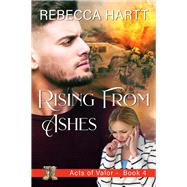 Rising From Ashes Christian Romantic Suspense