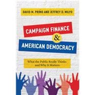 Campaign Finance and American Democracy
