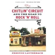 The Chitlin' Circuit And the Road to Rock 'n' Roll
