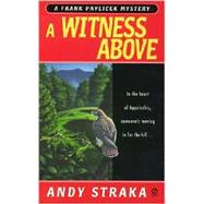 A Witness Above