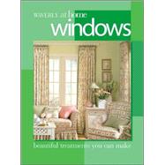 Waverly at Home Windows: Beautiful Curtains, Shades, & Blinds You Can Make
