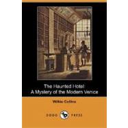 The Haunted Hotel: A Mystery of the Modern Venice