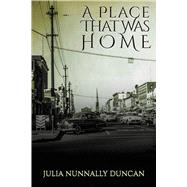 A Place That Was Home,9781632132949
