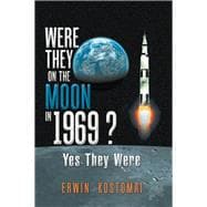 Were They on the Moon in 1969?