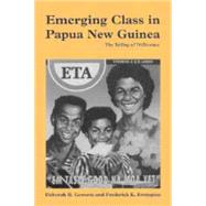 Emerging Class in Papua New Guinea : The Telling of Difference