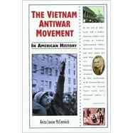 The Vietnam Antiwar Movement in American History