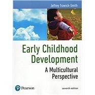 Early Childhood Development: A Multicultural Perspective [Rental Edition]