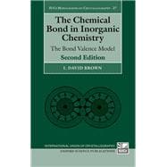 The Chemical Bond in Inorganic Chemistry The Bond Valence Model