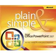 Microsoft Office PowerPoint 2007 Plain and Simple